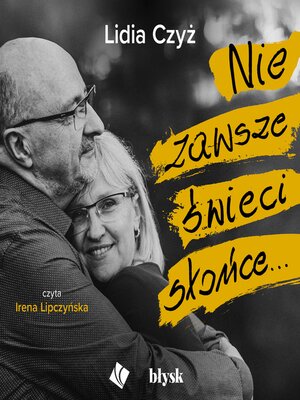 cover image of Nie zawsze świeci słońce...